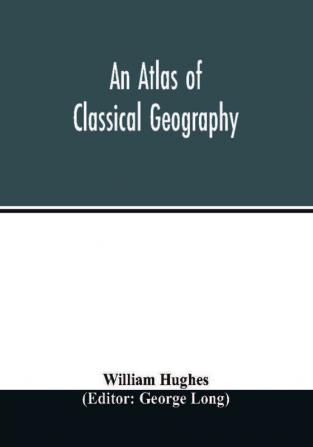 An atlas of classical geography