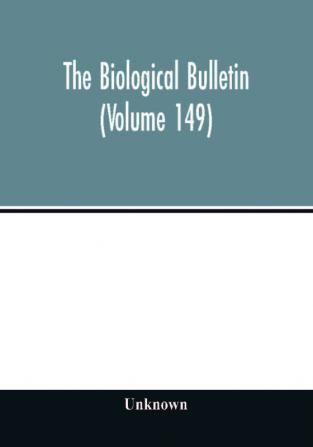 The Biological bulletin (Volume 149)