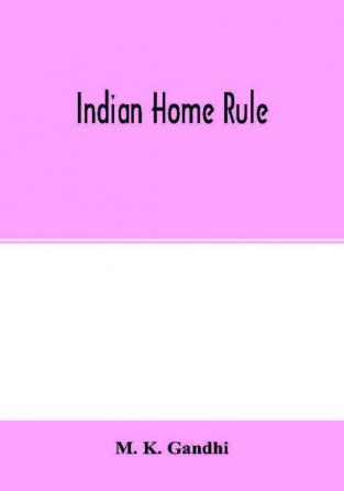 Indian home rule