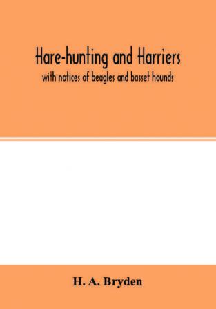 Hare-hunting and harriers