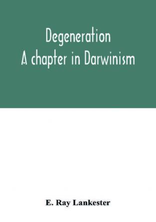 Degeneration