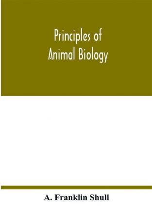 Principles of animal biology