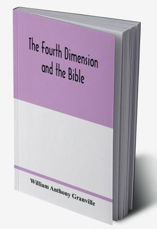 The fourth dimension and the Bible