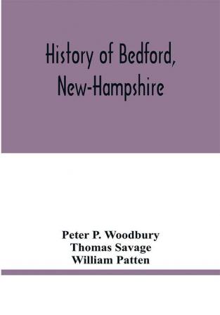 History of Bedford New-Hampshire