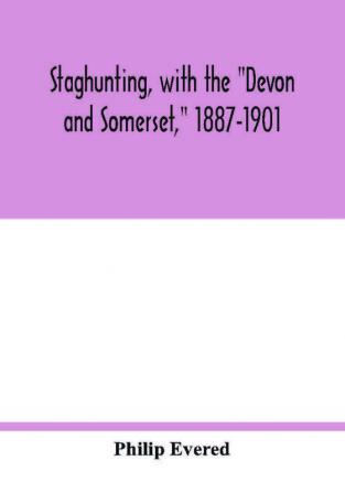 Staghunting with the Devon and Somerset 1887-1901