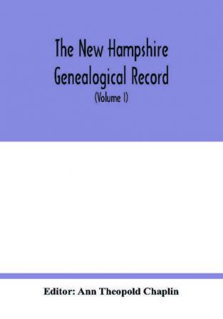 The New Hampshire genealogical record