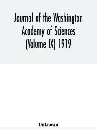 Journal of the Washington Academy of Sciences (Volume IX) 1919