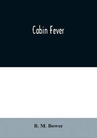 Cabin Fever