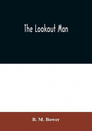 The Lookout Man