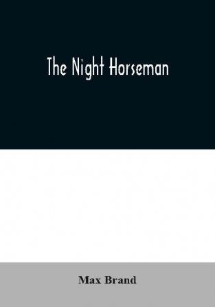 The Night Horseman