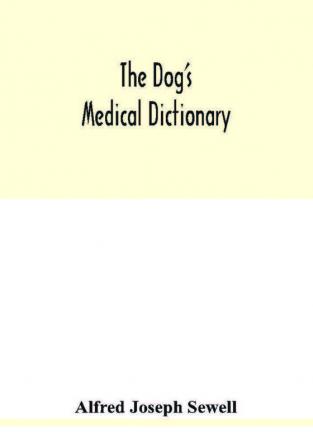 The dog's medical dictionary