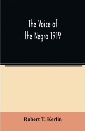 The voice of the Negro 1919