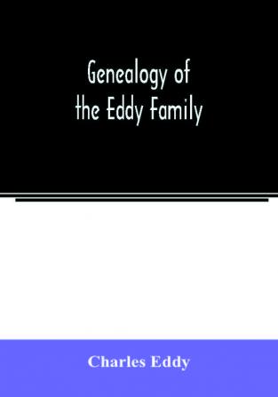 Genealogy of the Eddy family