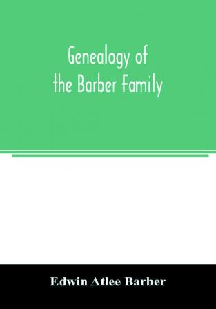 Genealogy of the Barber family