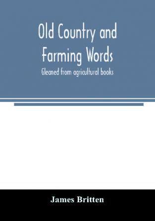 Old country and farming words