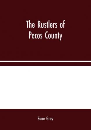 The Rustlers of Pecos County