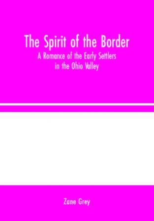 The Spirit of the Border