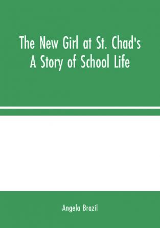 The New Girl at St. Chad's