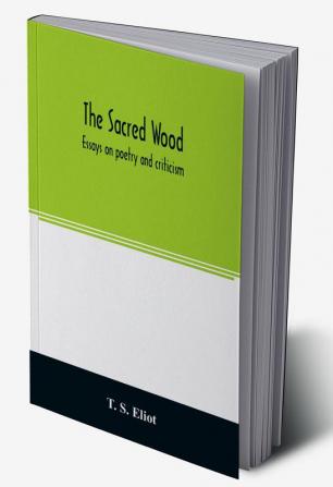 The sacred wood