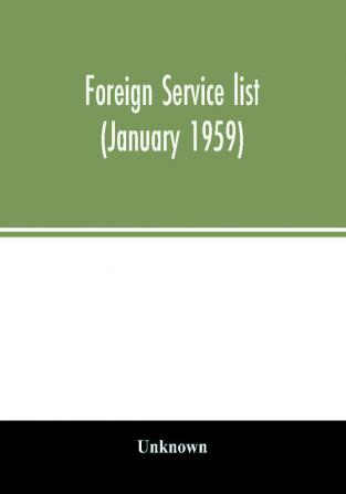 Foreign service list (January 1959)