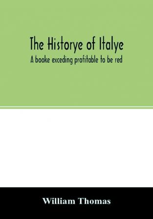 The historye of Italye