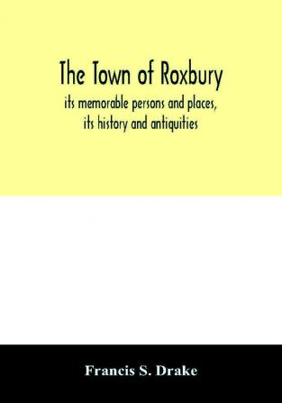 The town of Roxbury