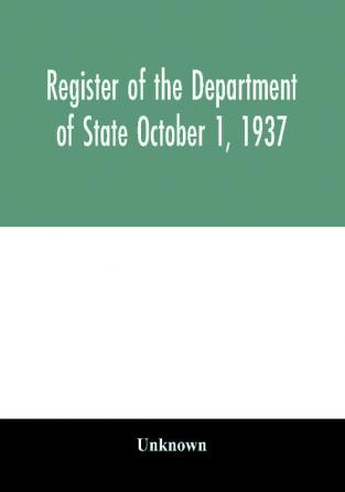 Register of the Department of State October 1 1937