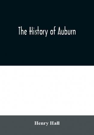 The history of Auburn