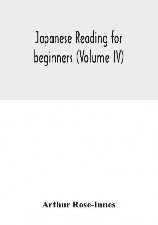 Japanese reading for beginners (Volume IV)