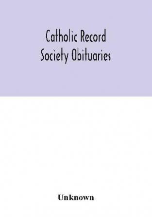 Catholic Record Society Obituaries