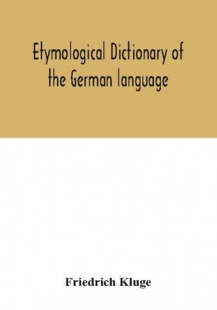 Etymological dictionary of the German language