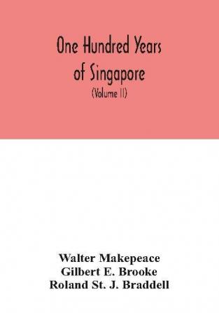 One hundred years of Singapore