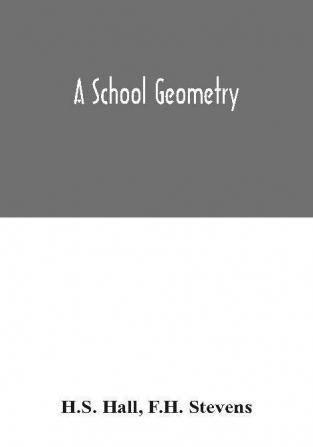 A School geometry