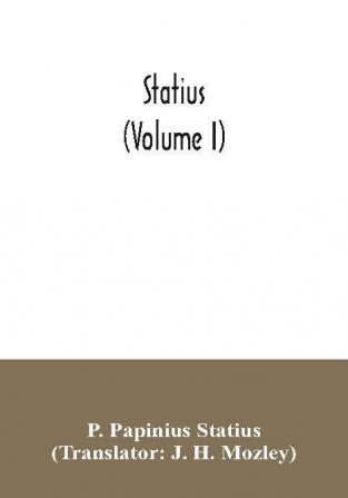 Statius (Volume I)