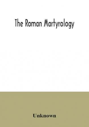 The Roman martyrology