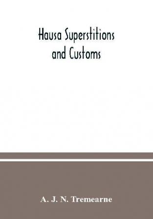 Hausa superstitions and customs