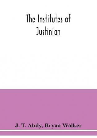 The Institutes of Justinian