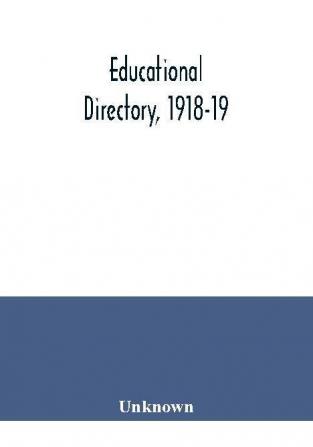 Educational directory 1918-19