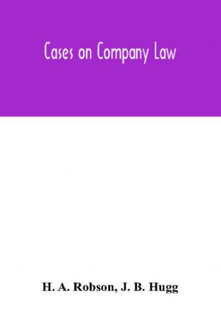 Cases on Company Law