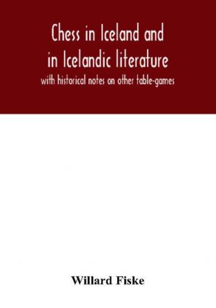 Chess in Iceland and in Icelandic literature