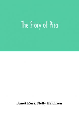 The story of Pisa