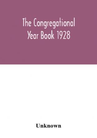 The Congregational Year Book 1928