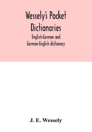 Wessely's pocket dictionaries