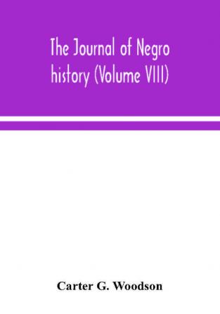 The Journal of Negro history (Volume VIII)