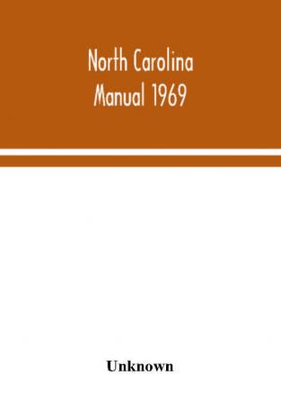 North Carolina manual 1969