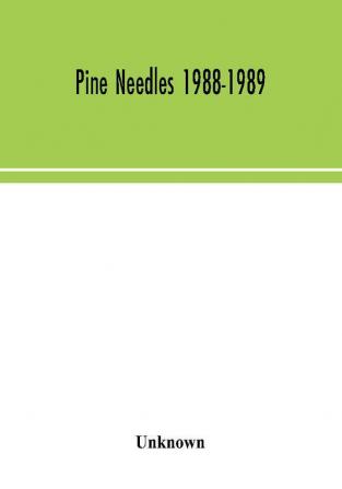 Pine needles 1988-1989