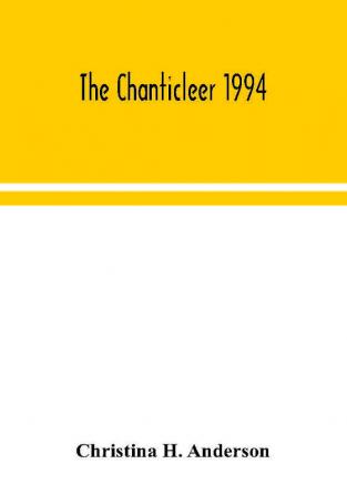 The Chanticleer 1994