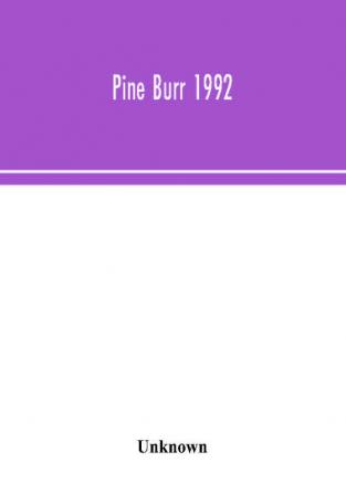 Pine Burr 1992