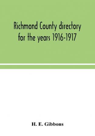 Richmond County directory for the years 1916-1917