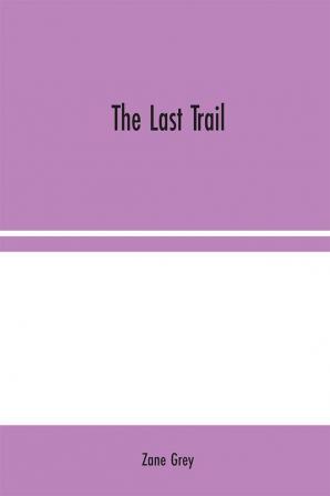 The Last Trail